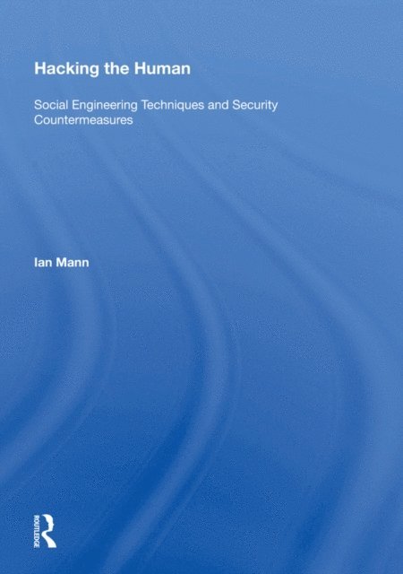 Ian Mann - Hacking the Human, E-bok