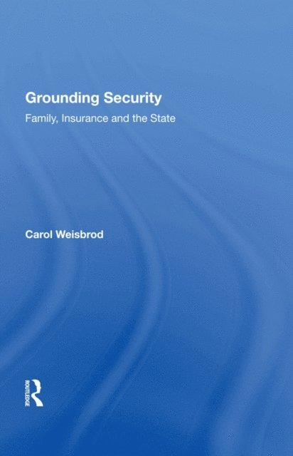 Carol Weisbrod - Grounding Security, E-bok