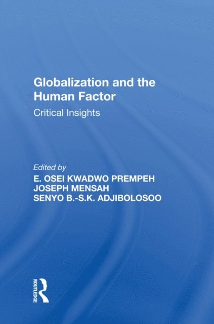 Joseph Mensah - Globalization and the Human Factor, E-bok