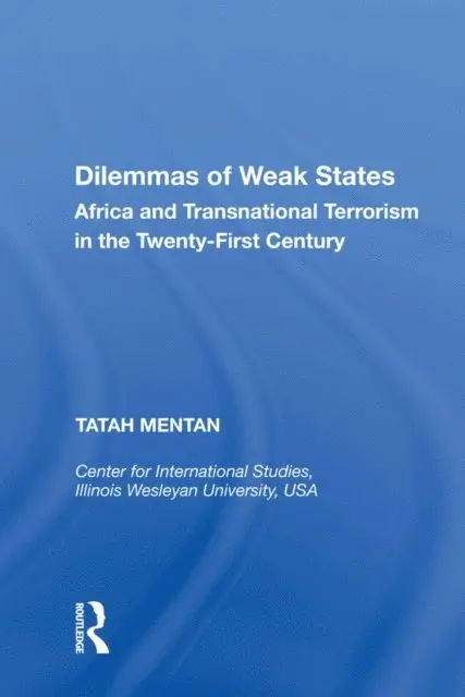 Tatah Mentan - Dilemmas of Weak States, E-bok. Tillgänglighet: Lägg i varukorg