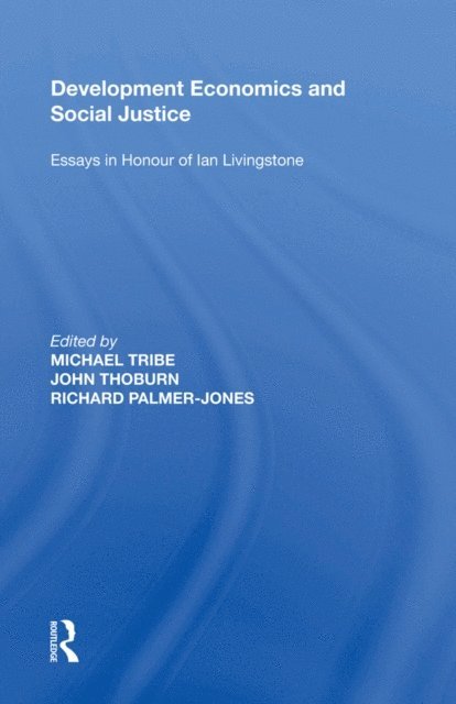 John Thoburn - Development Economics and Social Justice, E-bok