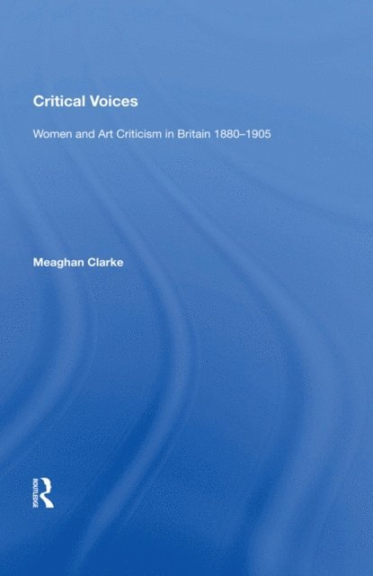 Meaghan Clarke - Critical Voices, E-bok