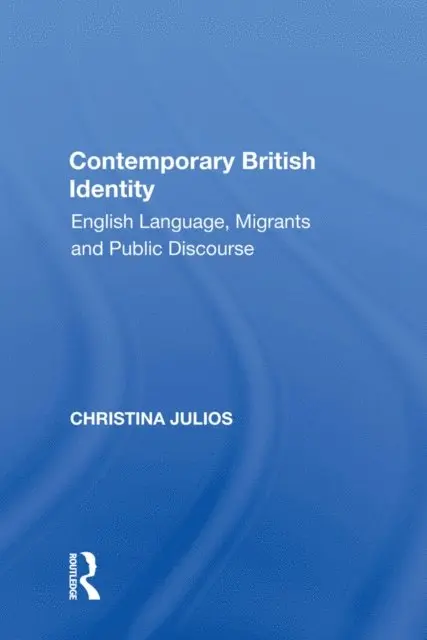 Christina Julios - Contemporary British Identity, E-bok. Tillgänglighet: Lägg i varukorg