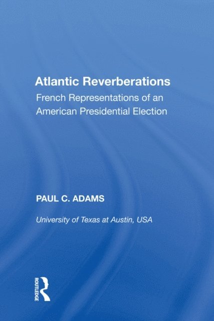 Paul C. Adams - Atlantic Reverberations, E-bok