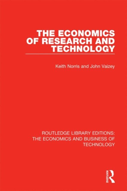 John Vaizey, Keith Norris - Economics of Research and Technology, E-bok