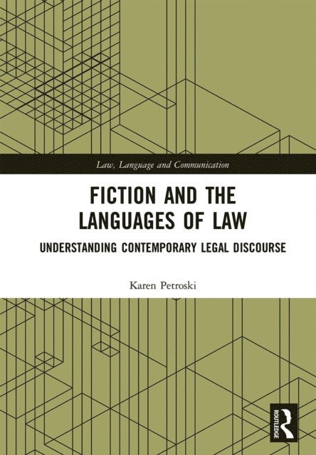 Karen Petroski - Fiction and the Languages of Law, E-bok