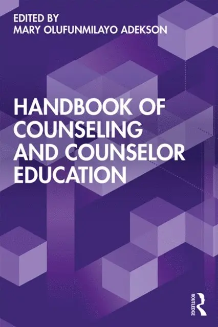 Mary Olufunmilayo Adekson - Handbook of Counseling and Counselor Education, E-bok. Tillgänglighet: Lägg i varukorg