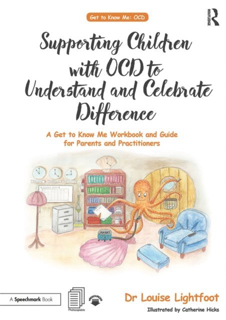 Louise Lightfoot - Supporting Children with OCD to Understand and Celebrate Difference, E-bok. Tillgänglighet: Lägg i varukorg