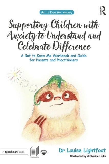 Louise Lightfoot - Supporting Children with Anxiety to Understand and Celebrate Difference, E-bok. Tillgänglighet: Lägg i varukorg