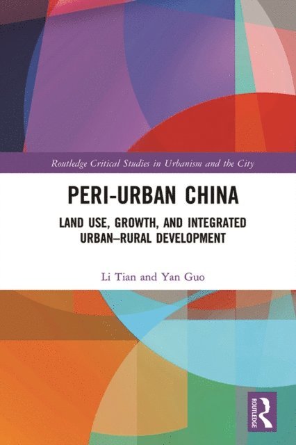 Yan Guo, Li Tian - Peri-Urban China, E-bok
