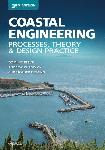 Christopher Fleming, Andrew Chadwick, Dominic Reeve - Coastal Engineering, E-bok