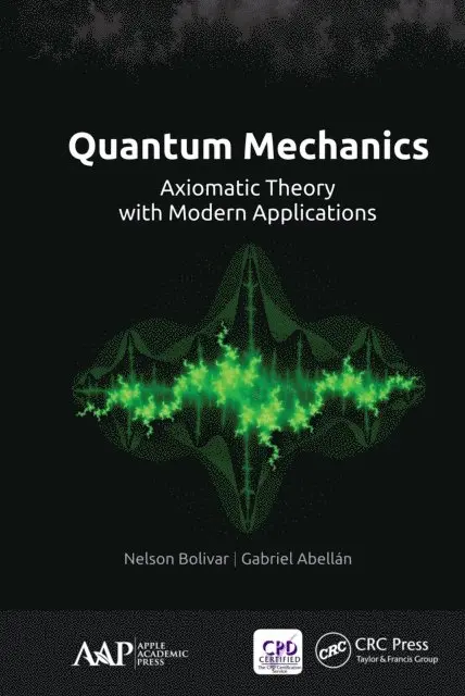 Gabriel AbellA!n, Nelson Bolivar - Quantum Mechanics, E-bok. Tillgänglighet: Lägg i varukorg