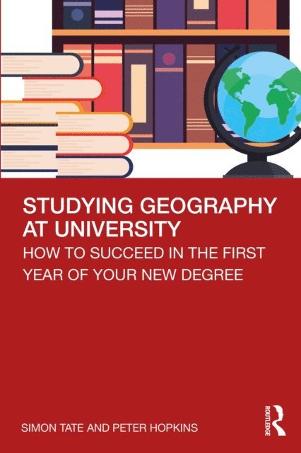 Peter Hopkins, Simon Tate - Studying Geography at University, E-bok
