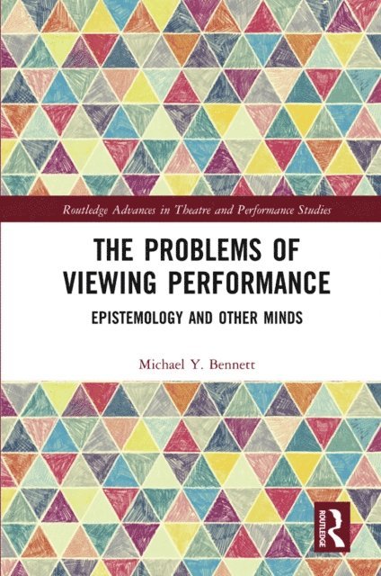 Michael Y. Bennett - Problems of Viewing Performance, E-bok