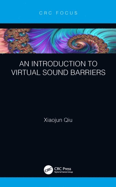 Xiaojun Qiu - Introduction to Virtual Sound Barriers, E-bok