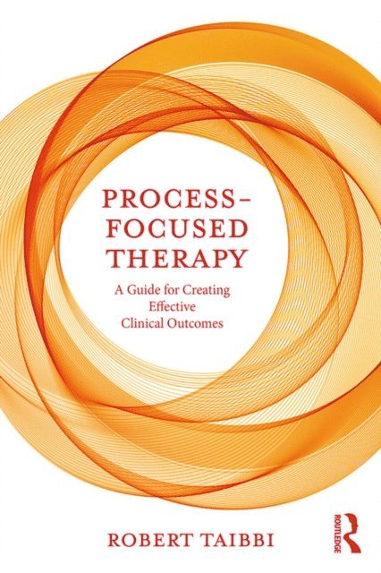 Robert Taibbi - Process-Focused Therapy, E-bok