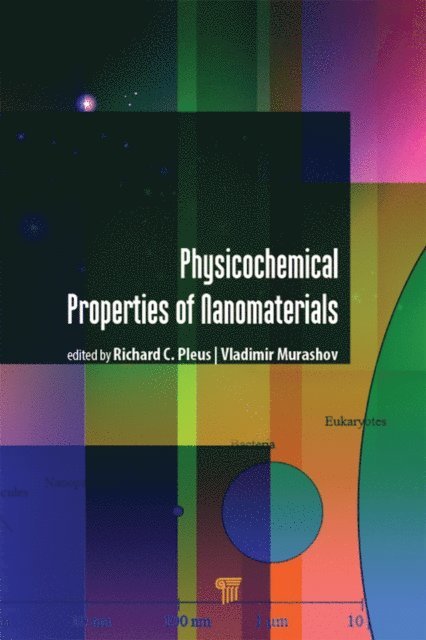Vladimir Murashov, Richard C. Pleus - Physico-Chemical Properties of Nanomaterials, E-bok