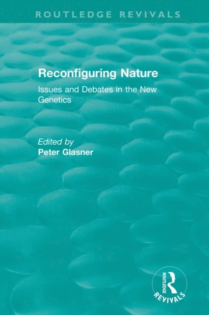 Peter Glasner - Reconfiguring Nature (2004), E-bok