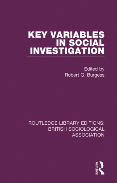 Robert Burgess - Key Variables in Social Investigation, E-bok