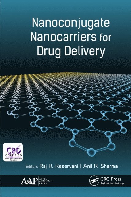 Anil K. Sharma, Raj Keservani - Nanoconjugate Nanocarriers for Drug Delivery, E-bok