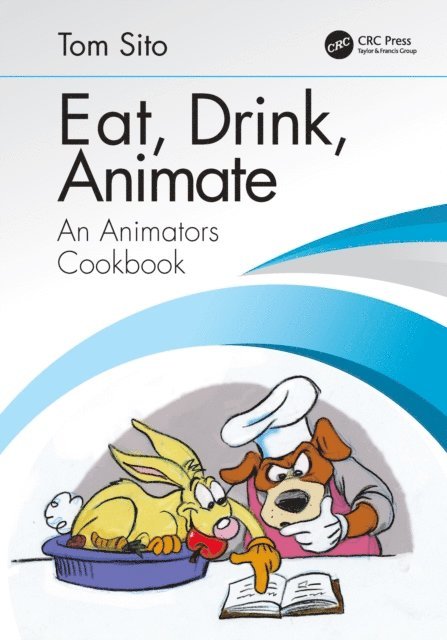 Tom Sito - Eat, Drink, Animate, E-bok. Tillgänglighet: Lägg i varukorg