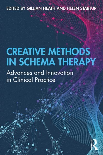 Helen Startup, Gillian Heath - Creative Methods in Schema Therapy, E-bok