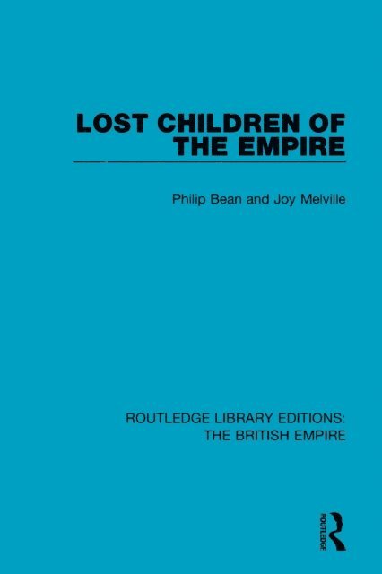 Joy Melville, Philip Bean - Lost Children of the Empire, E-bok