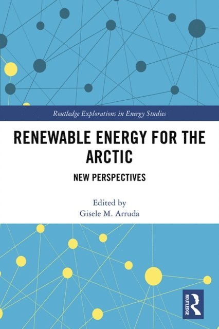 Gisele Arruda - Renewable Energy for the Arctic, E-bok