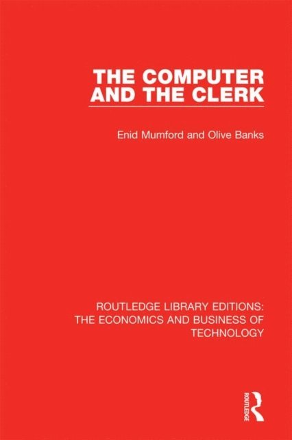 Olive Banks, Enid Mumford - Computer and the Clerk, E-bok
