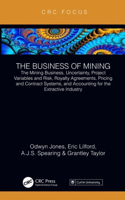 Grantley Taylor, Sam Spearing, Eric Lilford, Odwyn Jones - Business of Mining, E-bok