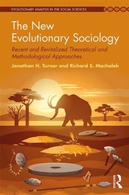 Richard Machalek, Jonathan Turner - New Evolutionary Sociology, E-bok