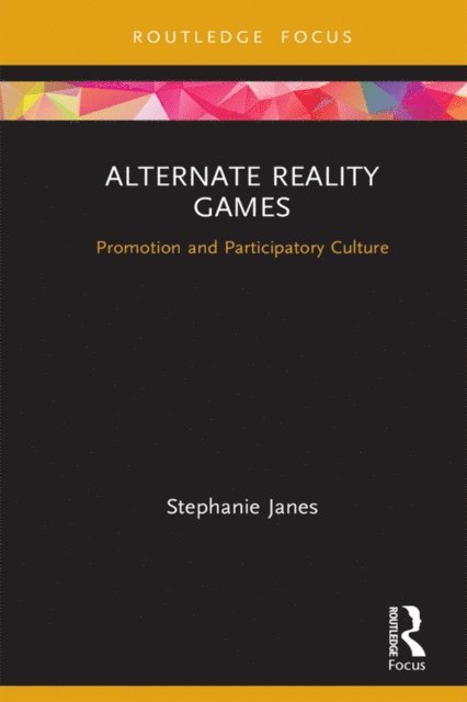 Stephanie Janes - Alternate Reality Games, E-bok