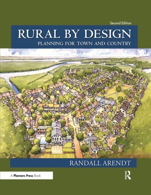 Randall Arendt - Rural by Design, E-bok