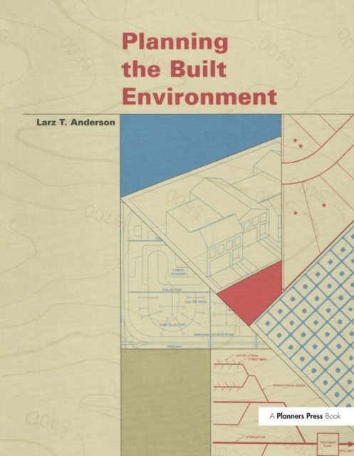 Larz Anderson - Planning the Built Environment, E-bok. Tillgänglighet: Lägg i varukorg
