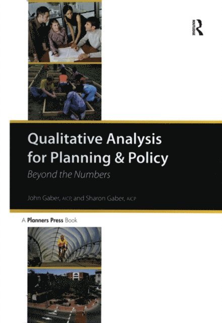 Sharon Gaber, John Gaber - Qualitative Analysis for Planning & Policy, E-bok. Tillgänglighet: Lägg i varukorg