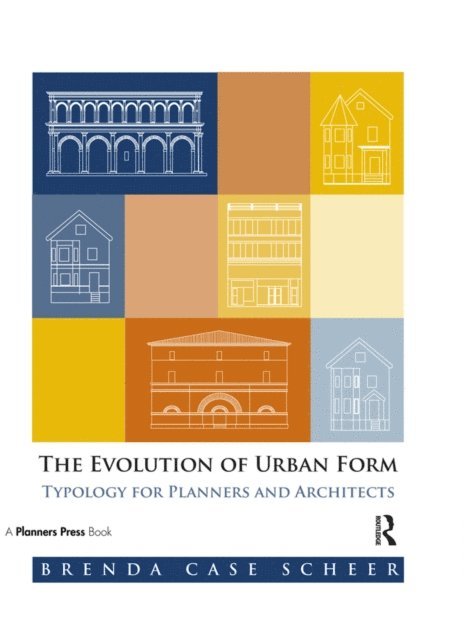 Brenda Case Scheer - Evolution of Urban Form, E-bok