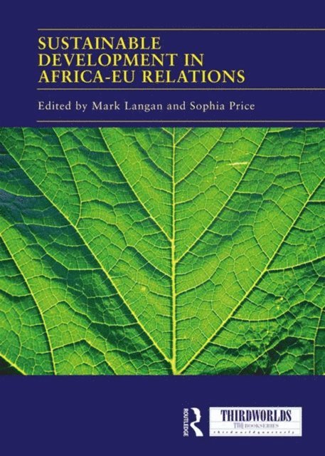 Sophia Price, Mark Langan - Sustainable Development in Africa-EU relations, E-bok