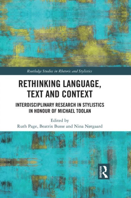 Nina Norgaard, Beatrix Busse, Ruth Page - Rethinking Language, Text and Context, E-bok