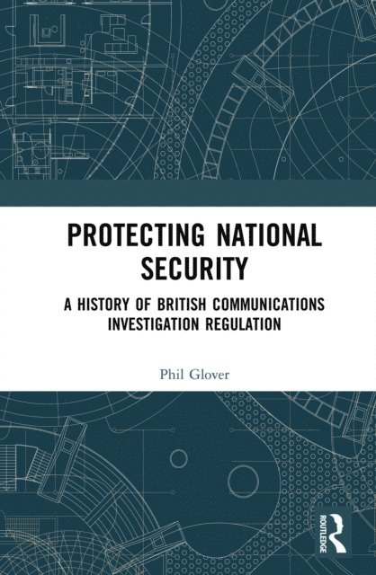 Phil Glover - Protecting National Security, E-bok. Tillgänglighet: Lägg i varukorg