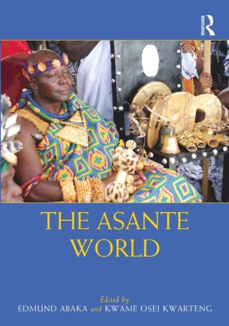 Kwame Osei Kwarteng, Edmund Abaka - Asante World, E-bok