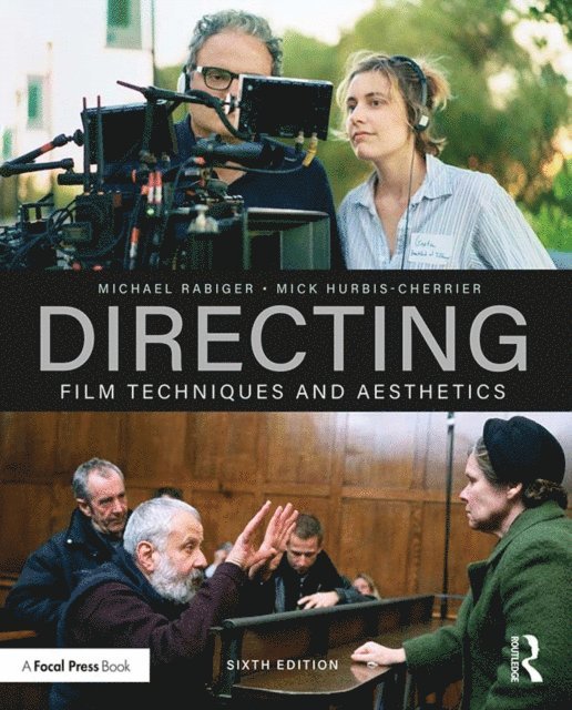 Mick Hurbis-Cherrier, Michael Rabiger - Directing, E-bok