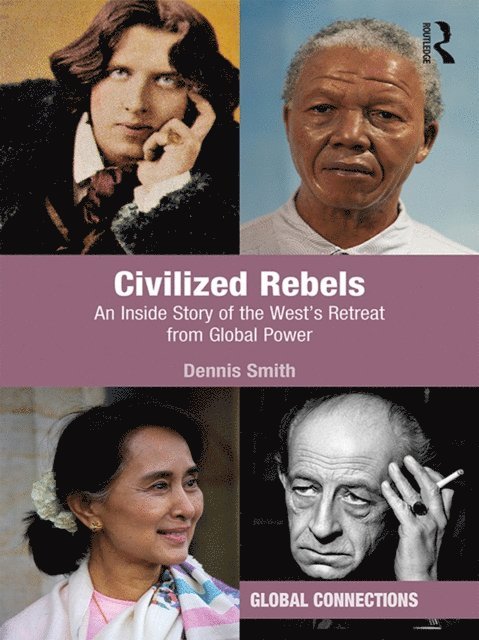 Dennis Smith - Civilized Rebels, E-bok