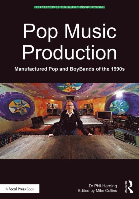 Phil Harding, Mike Collins - Pop Music Production, E-bok