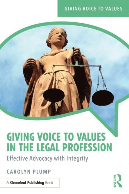 Carolyn Plump - Giving Voice to Values in the Legal Profession, E-bok