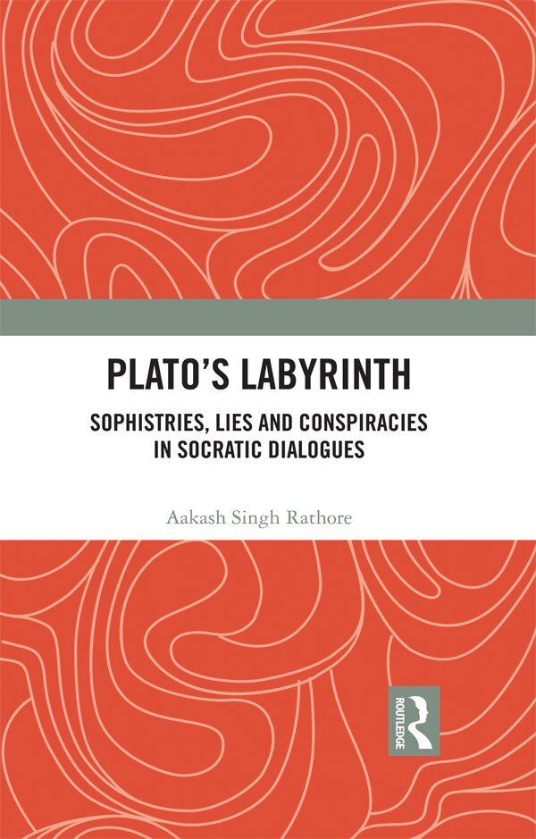 Aakash Singh Rathore - Plato’s Labyrinth, E-bok