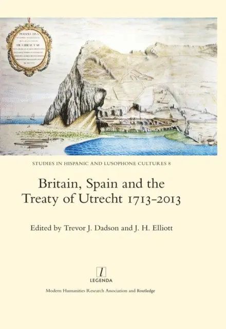 Trevor J. Dadson - Britain, Spain and the Treaty of Utrecht 1713-2013, E-bok. Tillgänglighet: Lägg i varukorg