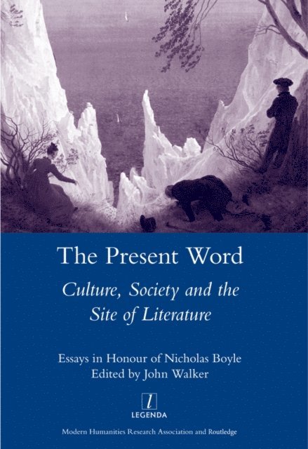 John Walker - Present Word. Culture, Society and the Site of Literature, E-bok