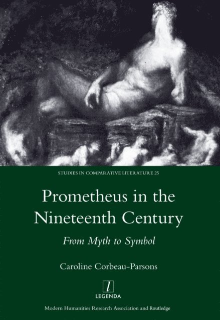 Caroline Corbeau-Parsons - Prometheus in the Nineteenth Century, E-bok