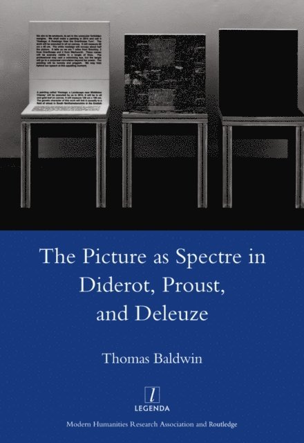 Thomas Baldwin - Picture as Spectre in Diderot, Proust, and Deleuze, E-bok