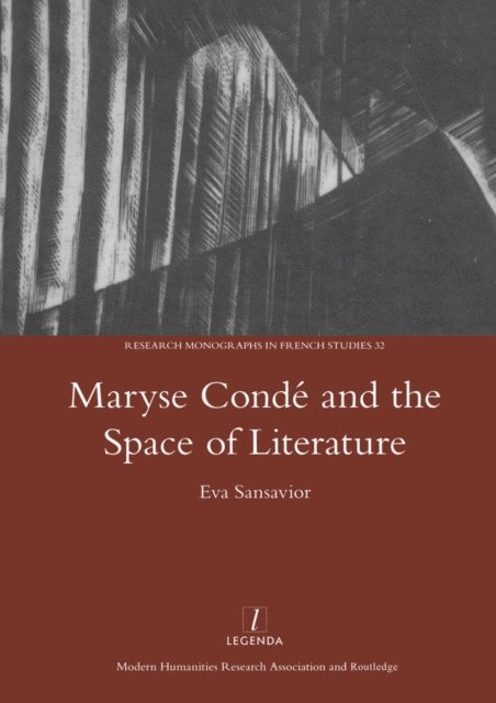 Eva Sansavior - Maryse Conde and the Space of Literature, E-bok
